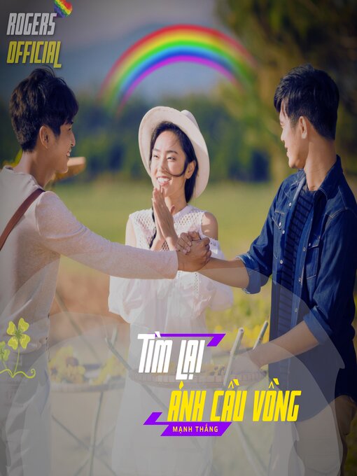 Title details for Tìm Lại Ánh Cầu Vồng by Rogers Official - Available